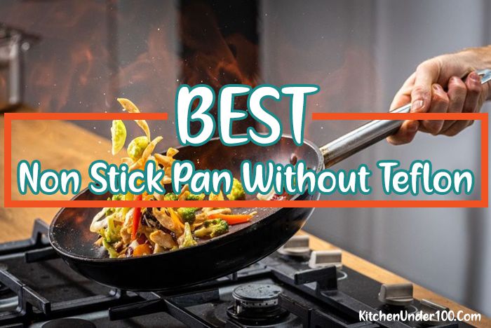 10 Best Non Stick Pan Without Teflon 2022 [Non-Toxic Cookware]