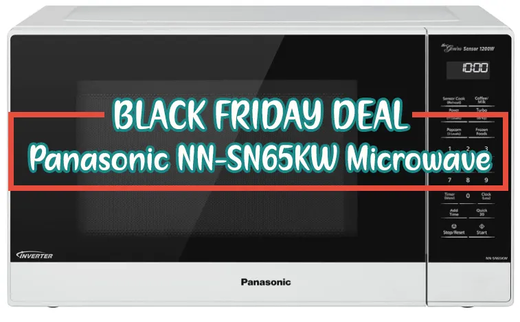 Panasonic NN-SN65KW Microwave Black Friday Deal